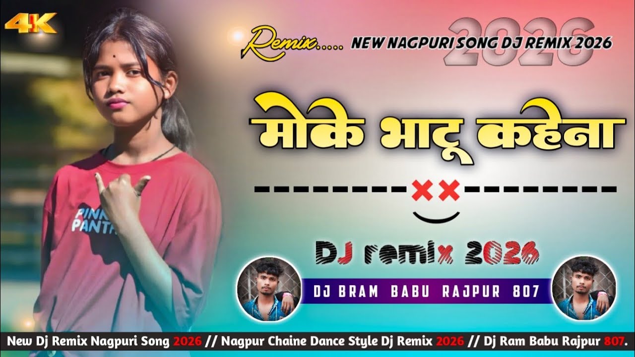 Moke Bhatu Kahena New Nagpuri Song ‼️ New Nagpuri Dj Remix Song 2026 ‼️ RL REMIX RAJPUR 807