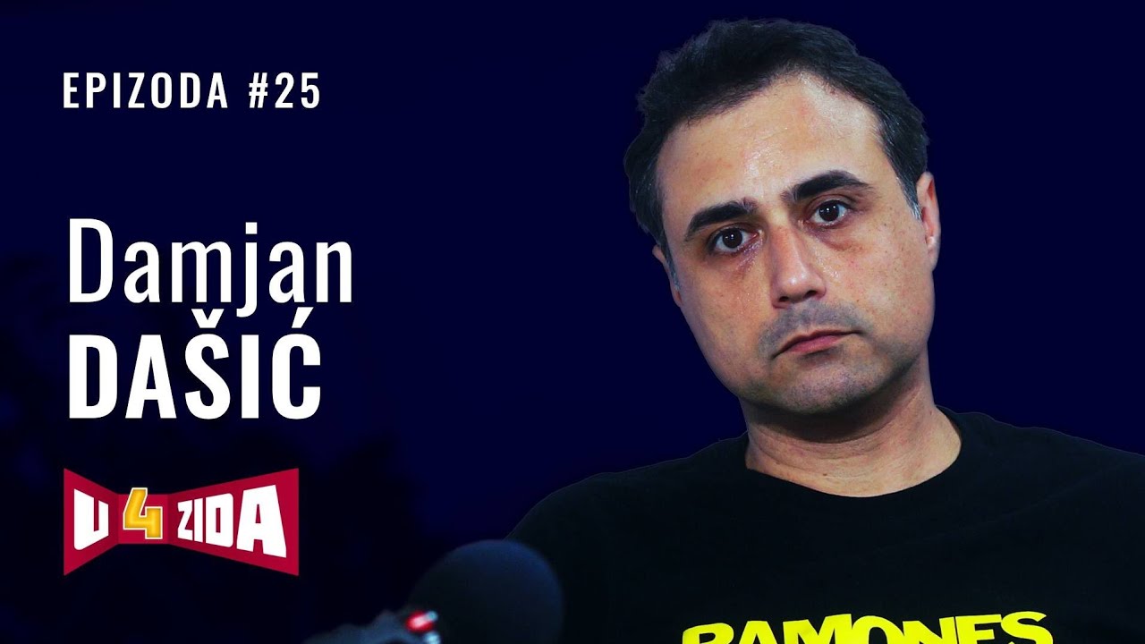 U 4 zida #25 - Damjan Dašić