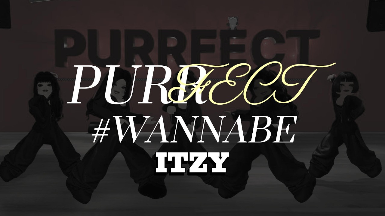 'PURRFECT' #itzy WANNABE COVER | ROBLOX KPOP (4K)