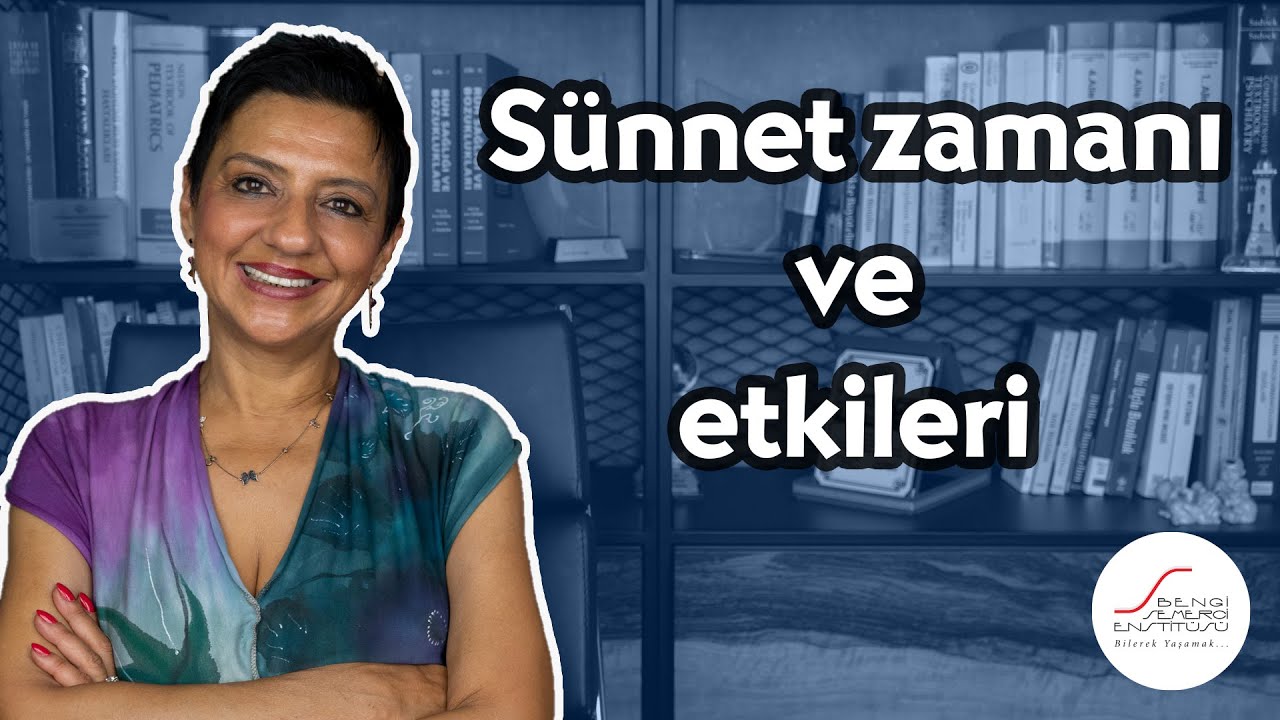 Sünnet ne zaman yapılmalı? Nasıl anlatılmalı?