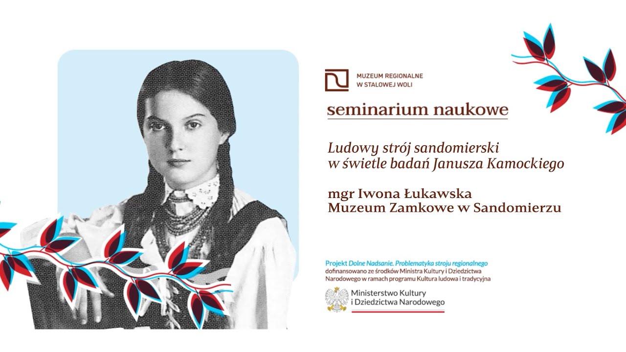 Ludowy strój sandomierski w świetle badań Janusza Kamockiego / mgr Iwona Łukawska
