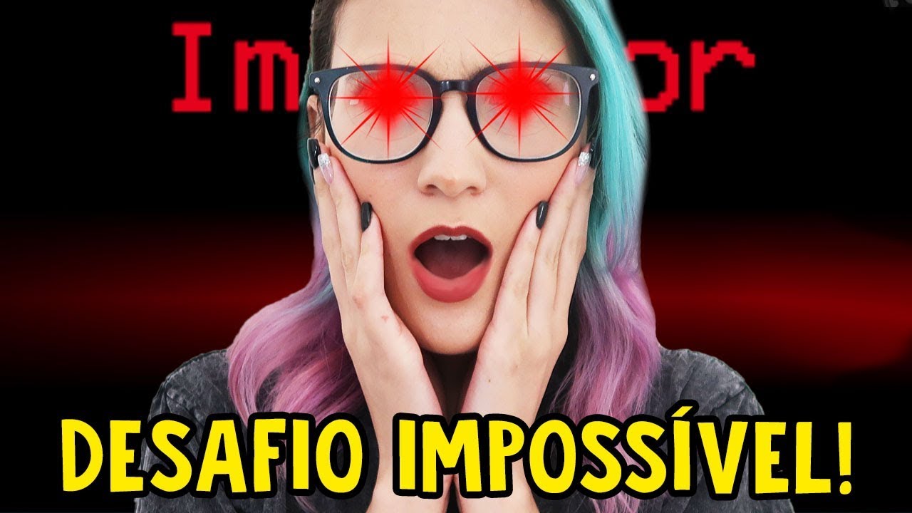 Esse DESAFIO é IMPOSSÍVEL para o IMPOSTOR no Among Us
