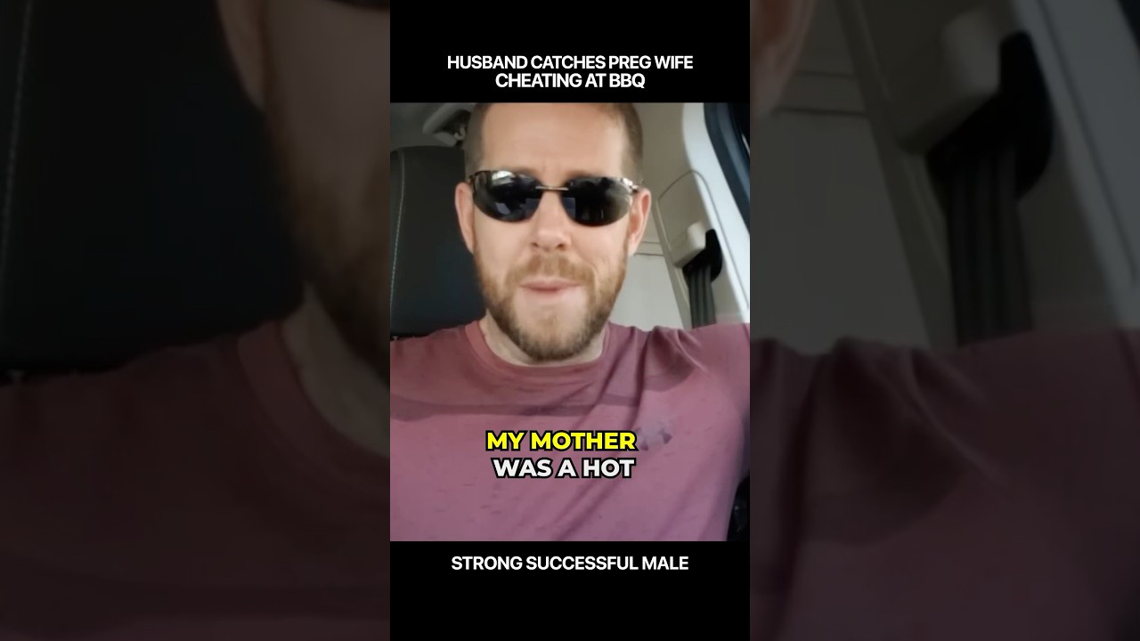 Strong Successful Male - Husband Catches Pref Wife Cheating At BBQ- #ssm