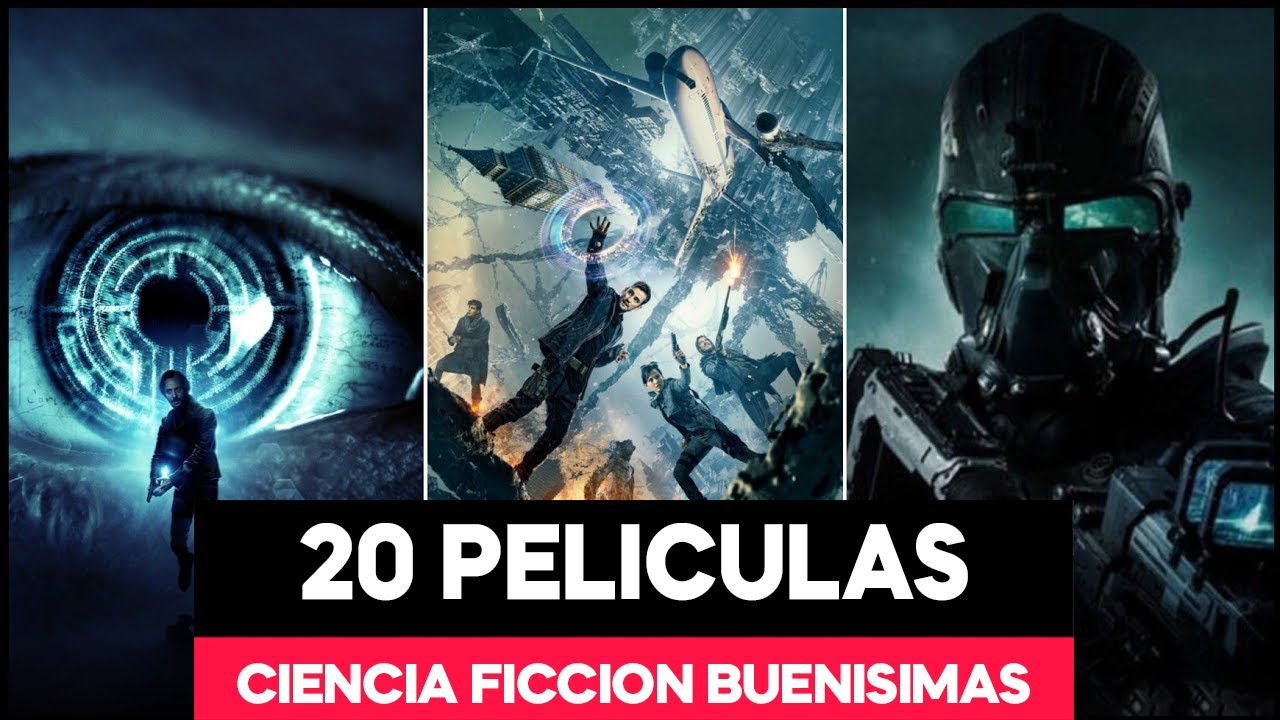 20 PELICULAS BUENISIMAS de Ciencia Ficción QUE TIENES QUE VER HOY!