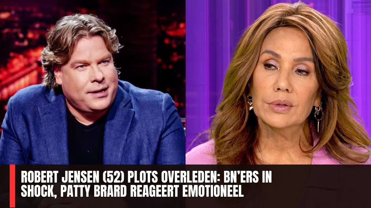 Robert Jensen (52) plots overleden: BN&rsquo;ers in shock, Patty Brard reageert emotioneel