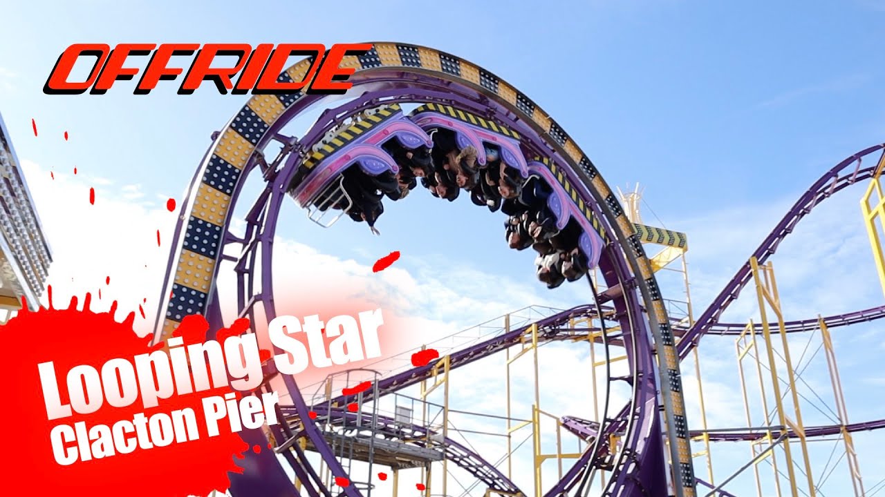 Looping Star (Offride) - Clacton Pier