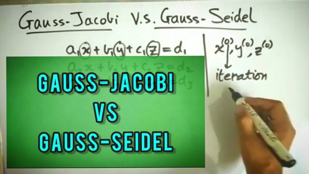 Gauss-Jacobi vs Gauss-Seidel Method | Step by Step