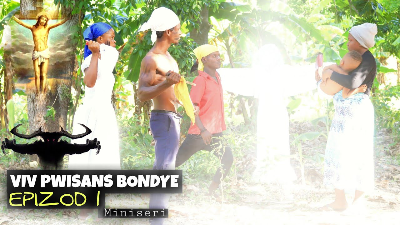 VIV PWISANS BONDYE_Full_Tragedy_Comedy [EP1]