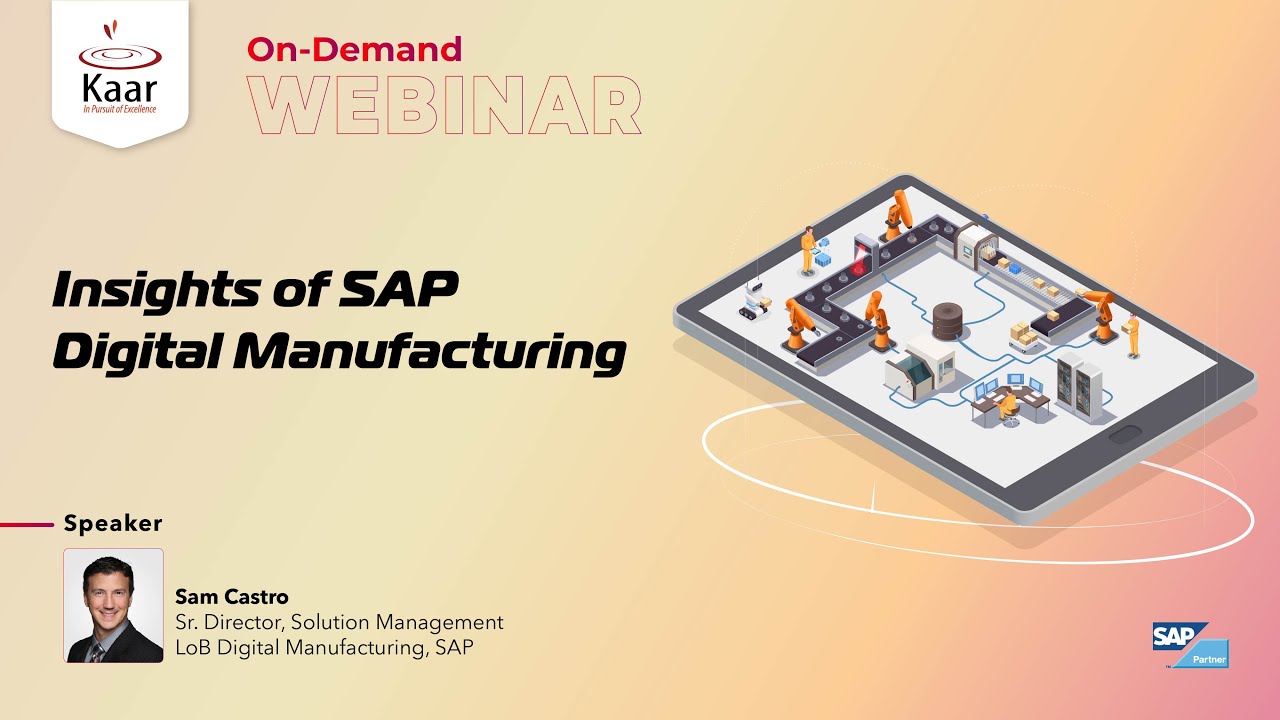 Insights of SAP Digital Manufacturing Webinar