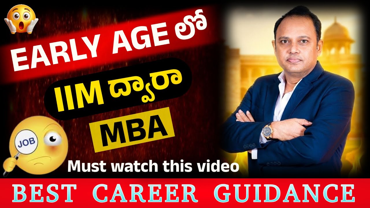 MBA from IIM at an Early Age Without CAT |Direct Admission Options Explained |Career Guidance in HYD