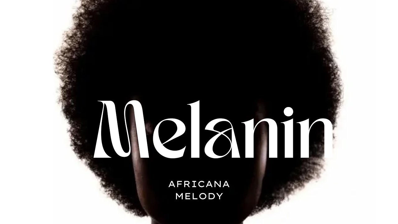 Melanin | COPYRIGHT FREE MUSIC, DANCE | AFRICANA MELODY
