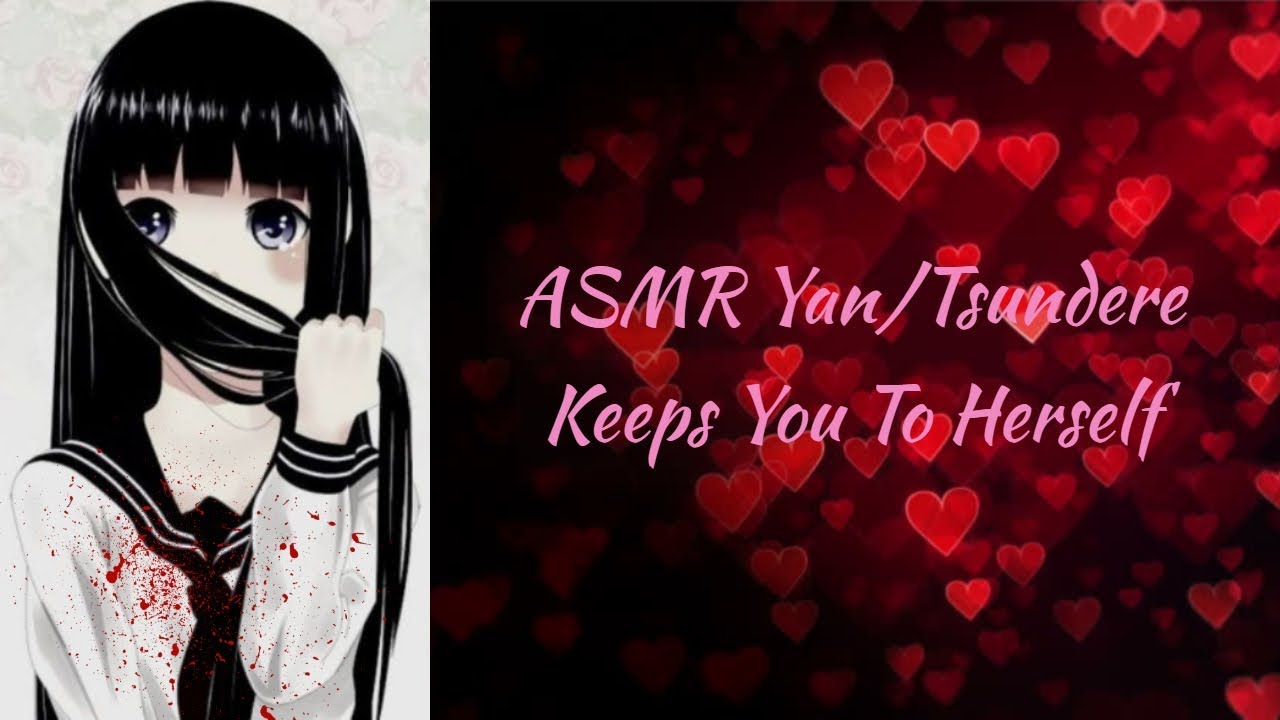 ASMR Yan/Tsundere Keeps You To Herself! {Patreon Audio}