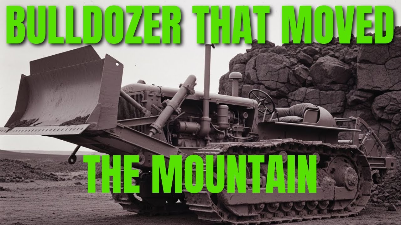 The Man Who Moved a Mountain Alone: 1933 Bulldozer Operator's Impossible Mission
