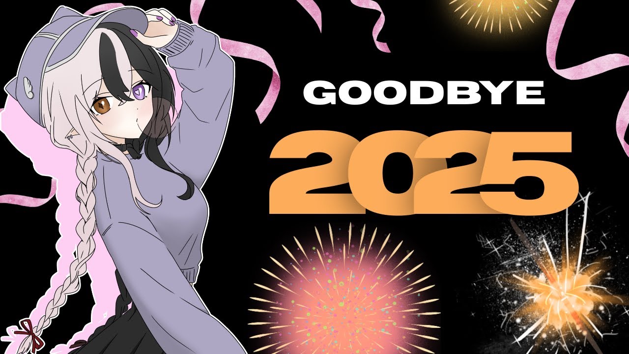 【FREETALK】Short Stream: Goodbye 2025 !【Ai Shinju】
