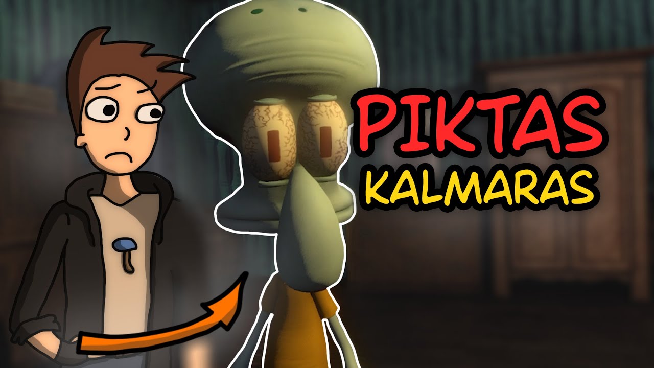 PIKTAS KALMARAS!
