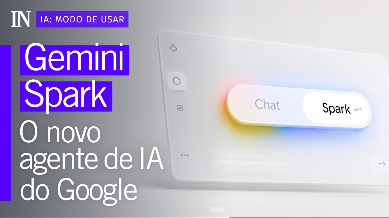 Gemini Spark: o agente de IA ideal para tarefas no ecossistema Google