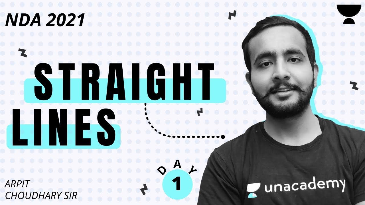 DAY 1 :- STRAIGHT LINES(2D GEOMETRY)  (NDA 2021) - BRAND NEW COURSE