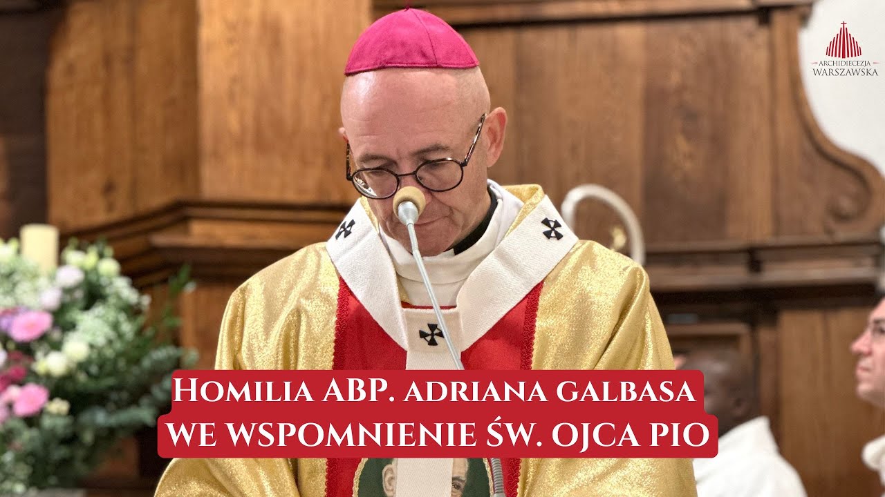 Abp Galbas: Obyśmy osiągnęli taki poziom posłuszeństwa, jaki miał Ojciec Pio!