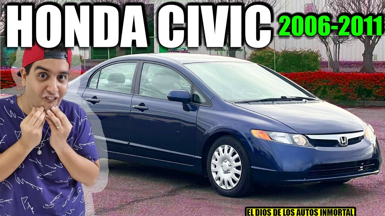¿QUE TIENE DE ESPECIAL HONDA CIVIC 2006-2011? (Todos quieren uno)