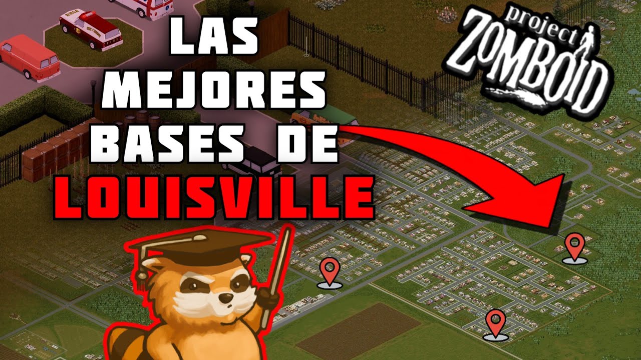 MEJORES BASES EN LOUISVILLE │ PROJECT ZOMBOID │ GUIA de SUPERVIVENCIA │