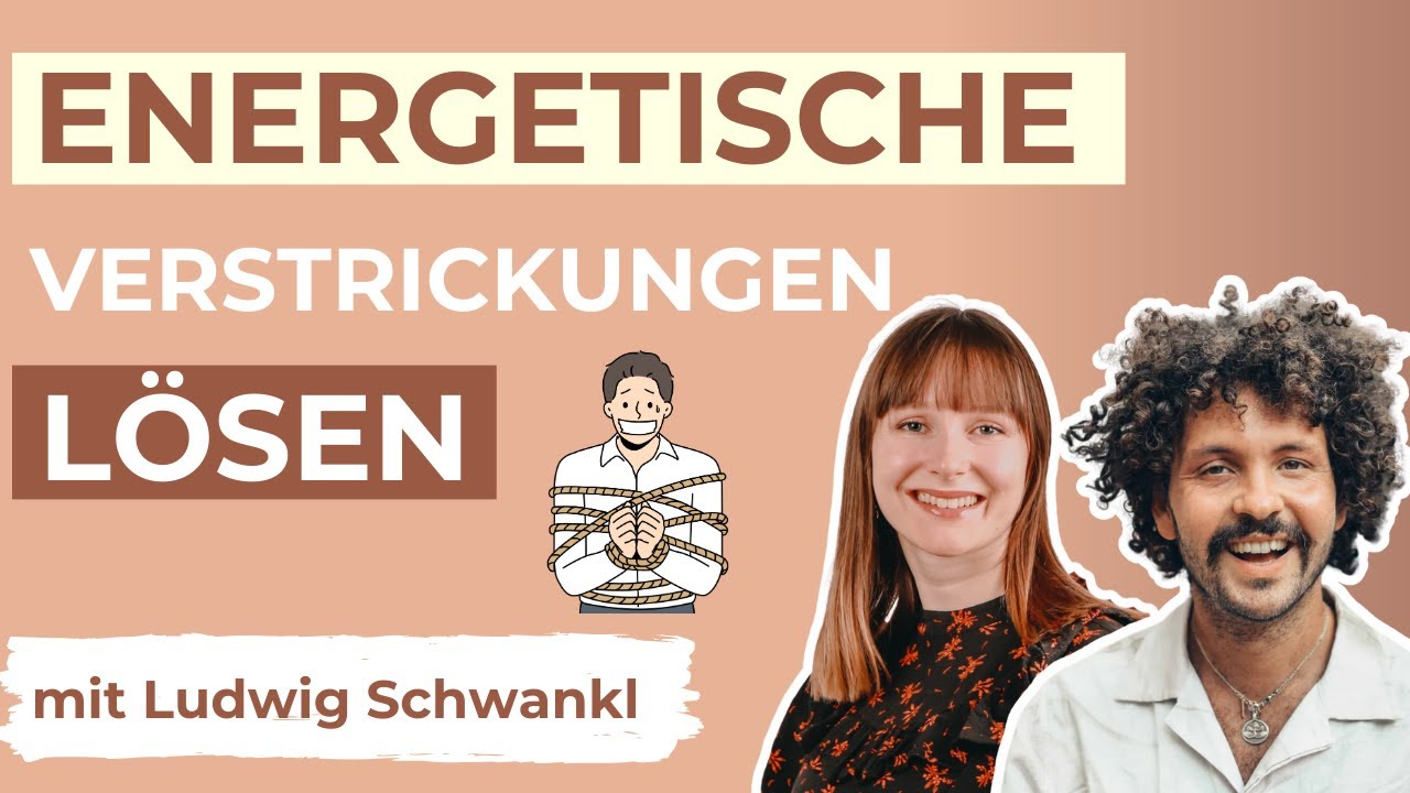 Bindungstrauma, Coabhängigkeit aus energetischer Sicht lösen - mit Ludwig Schwankl