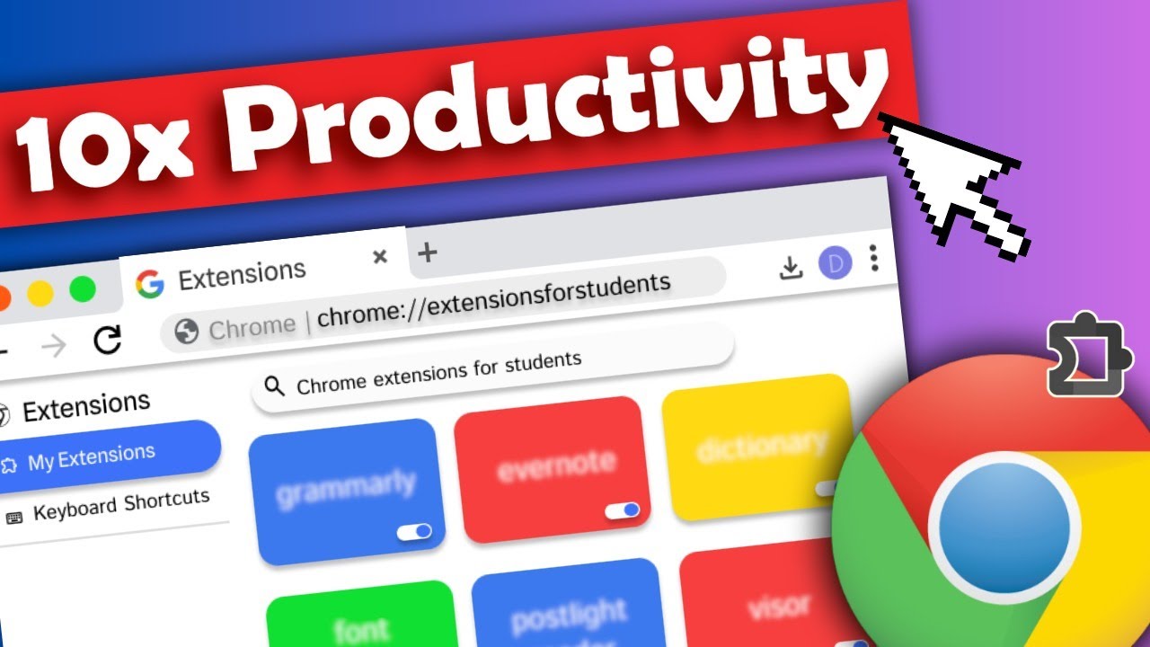 9 Must Have Chrome Extensions for Students: MAX Productivity!
