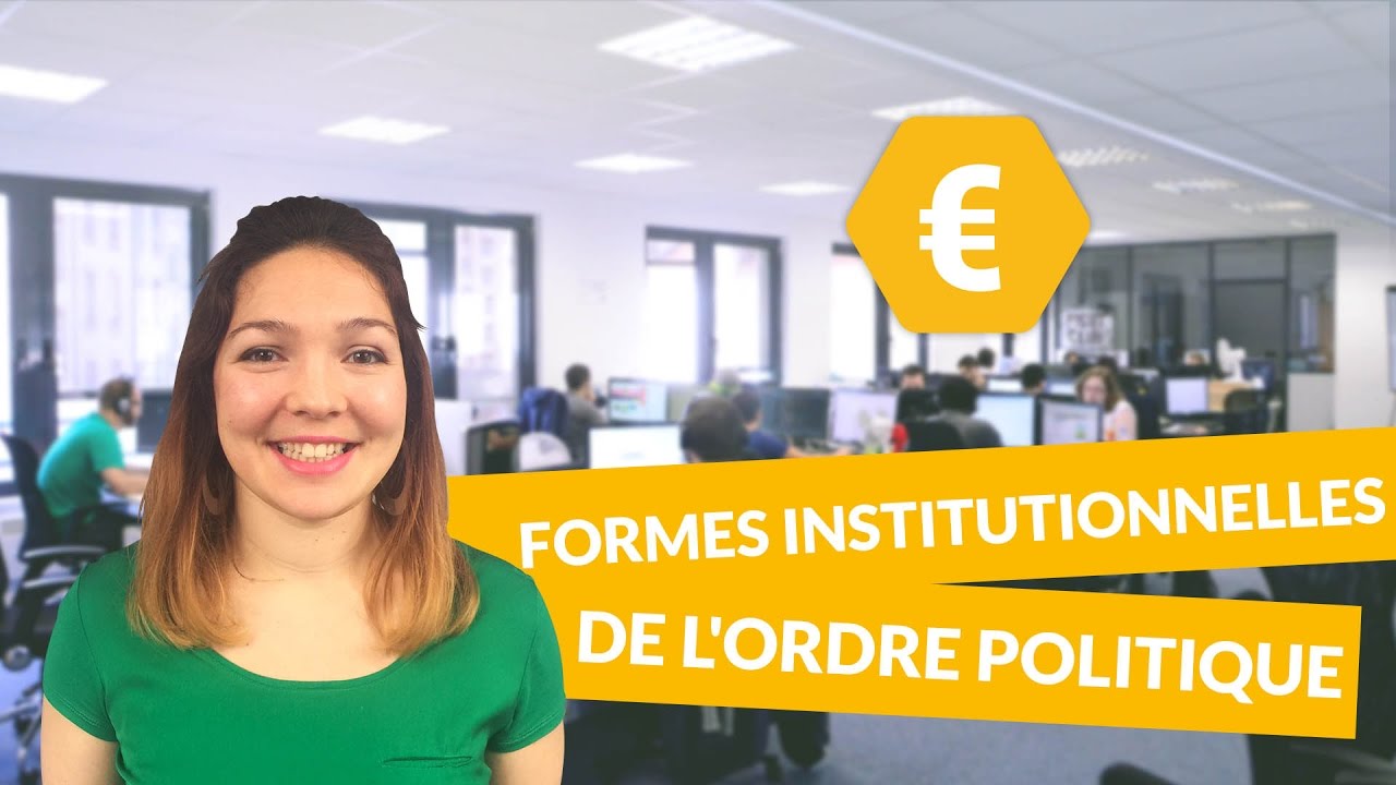 Quelles sont les formes institutionnelles de l'ordre politique : Introduction - SES - digiSchool