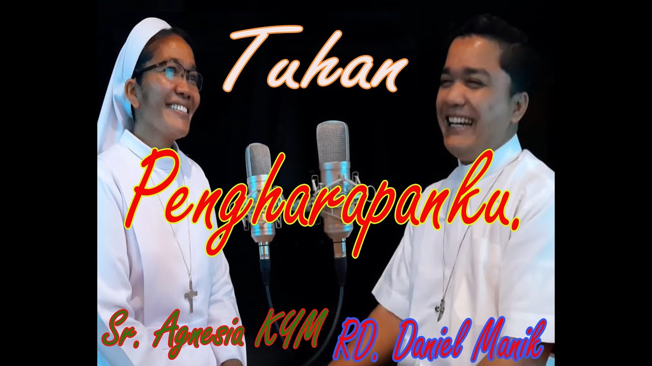 TUHAN PENGHARAPANKU