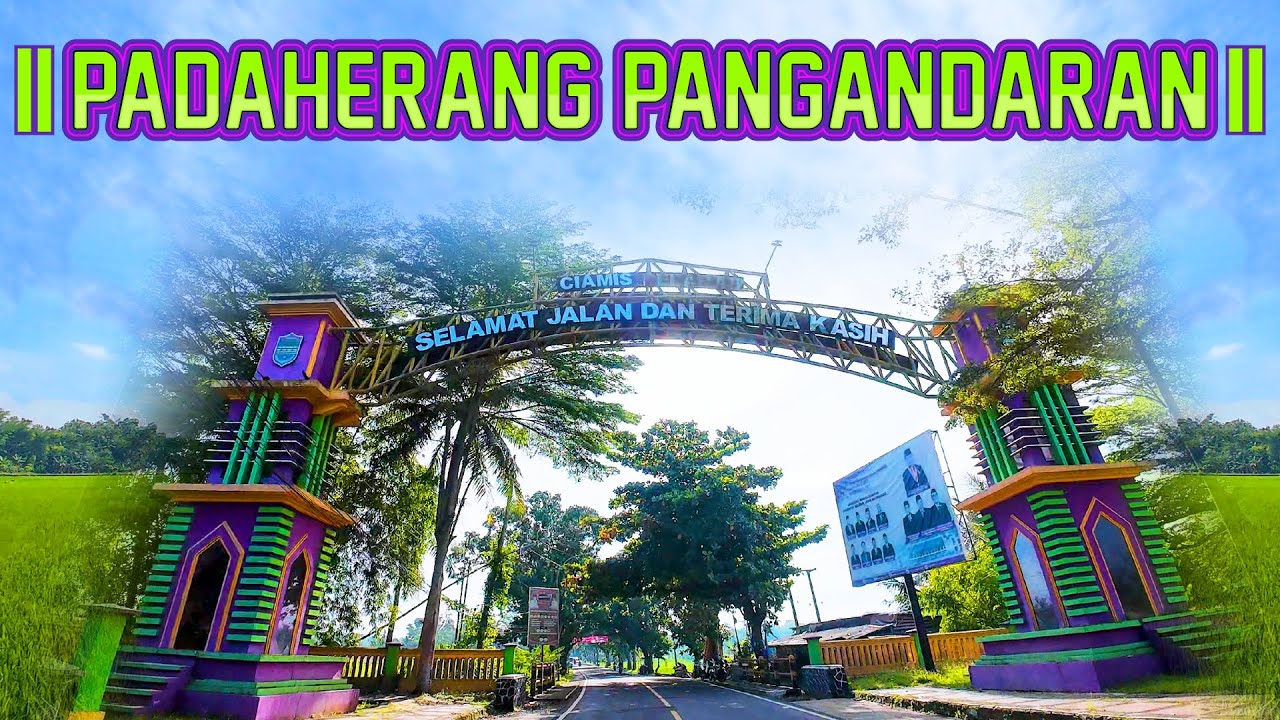 Perjalanan ke Padaherang Pangandaran dari Banjarsari Ciamis │4K