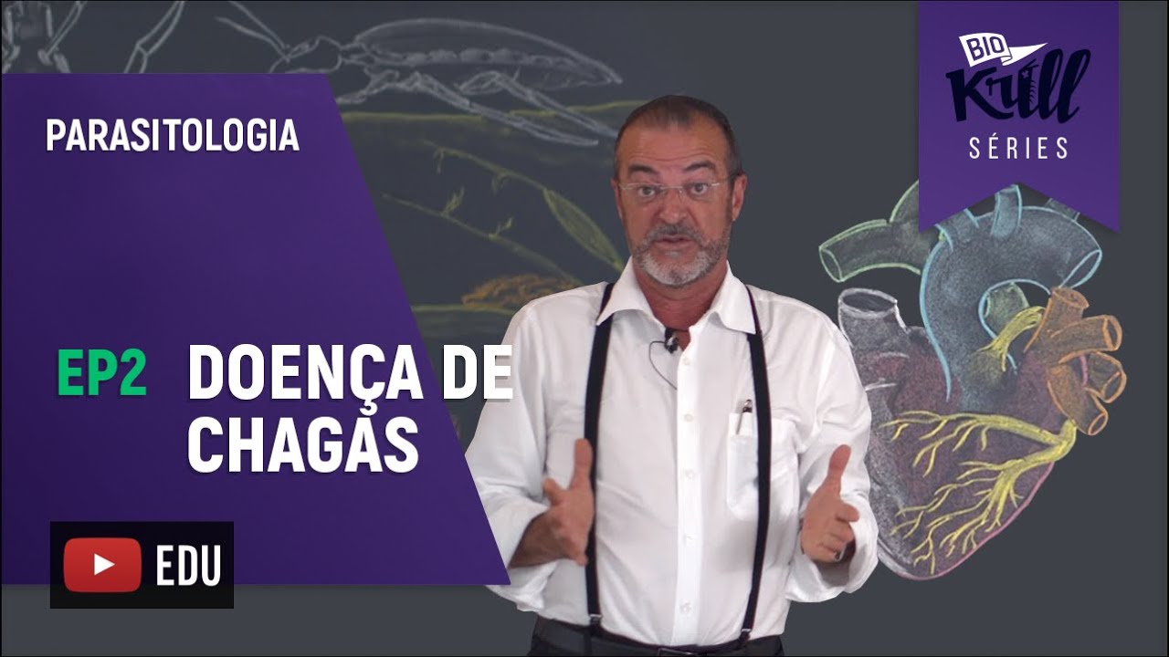 Doença de Chagas (Parasitologia - EP 2) | Biokrill Series