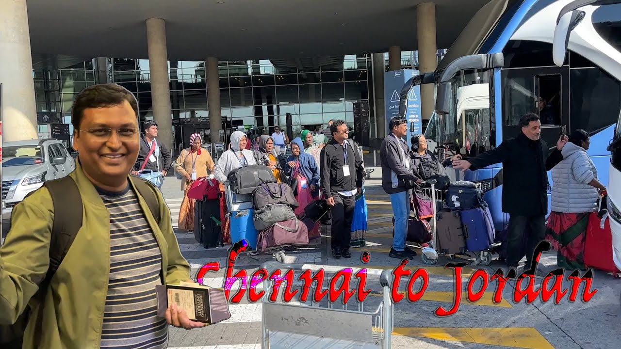 Holy Land Trip | 02 - CHENNAI to JORDAN | எருசலேம் புனித பயணம் | சென்னையிலிருந்து யோர்தான் வரை |