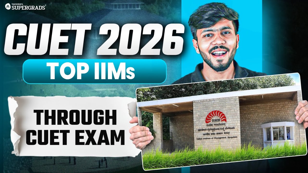 CUET 2026 🔥 | Top IIMs Through CUET Exam | Programs, Eligibility Criteria & Placements