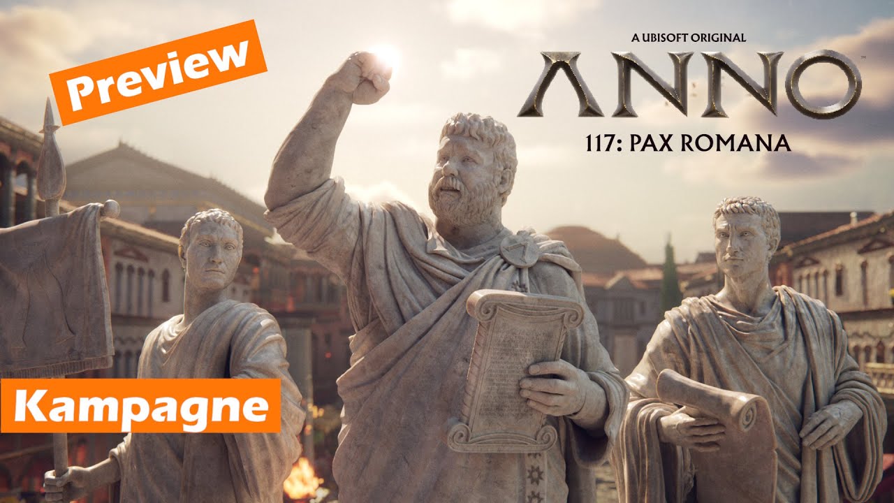 Anno 117: Pax Romana ⛵ Kampagne 01 ⛵ Preview 😊