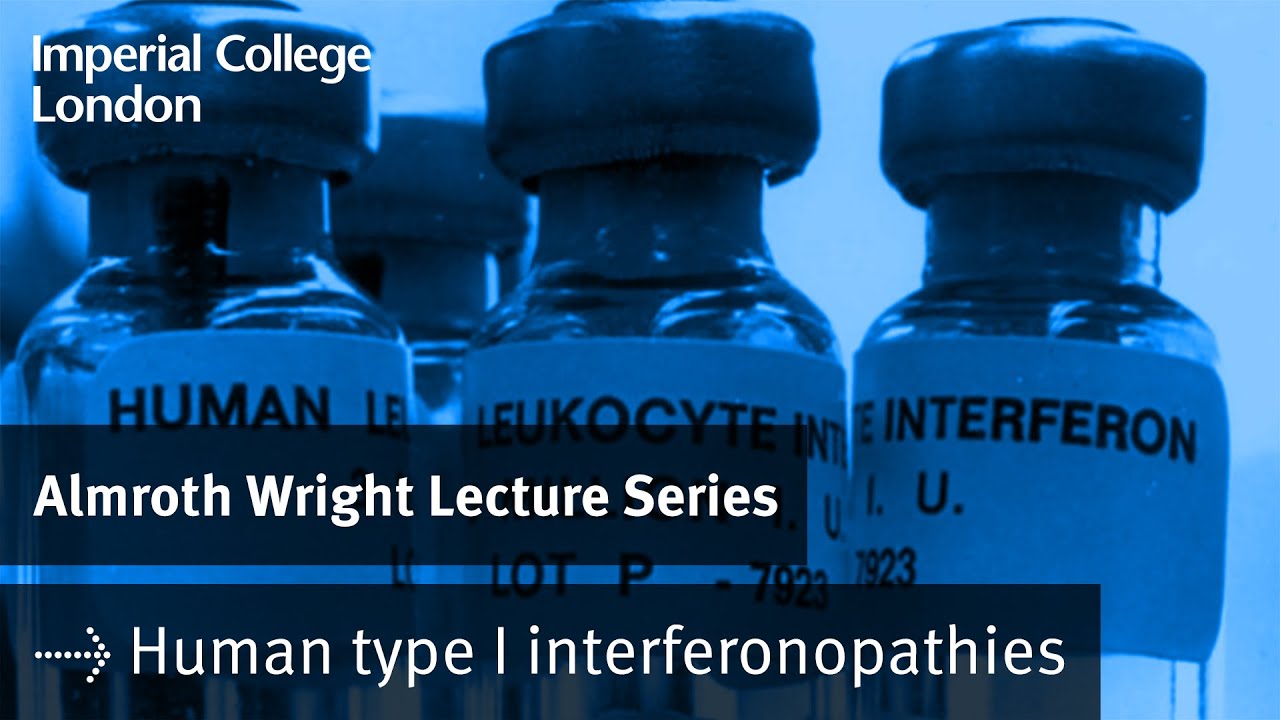 Almroth Wright Lecture: Human type I interferonopathies -  Professor Yanick Crow