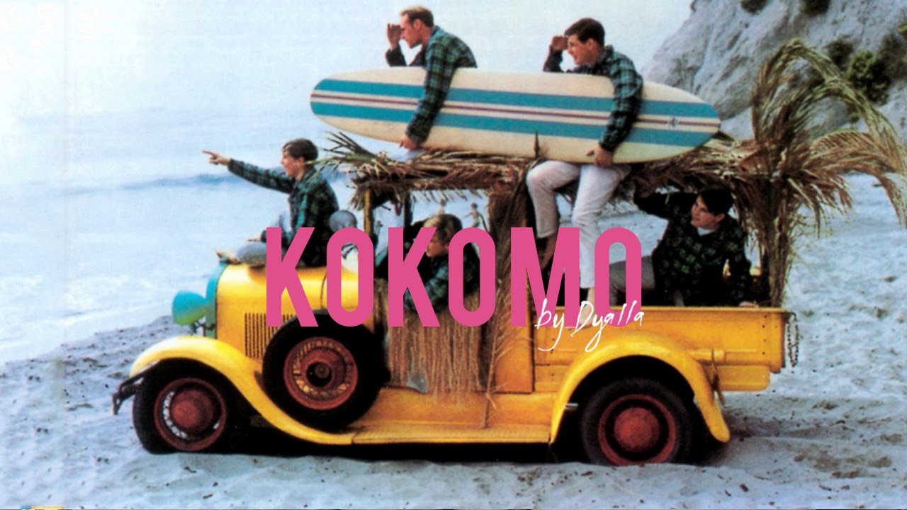 Kokomo - (dyalla remix)