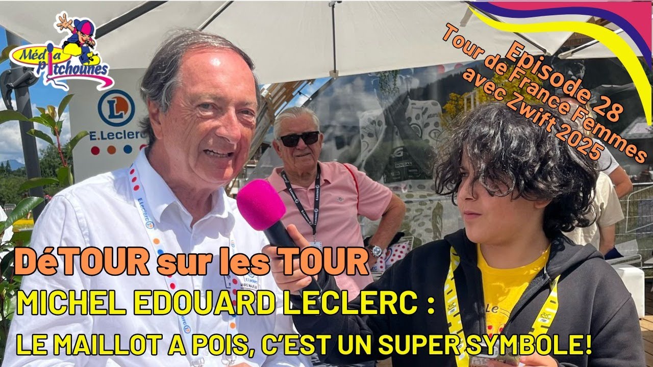 🎬 Détour sur les TOUR #28 : Michel-Édouard Leclerc — 