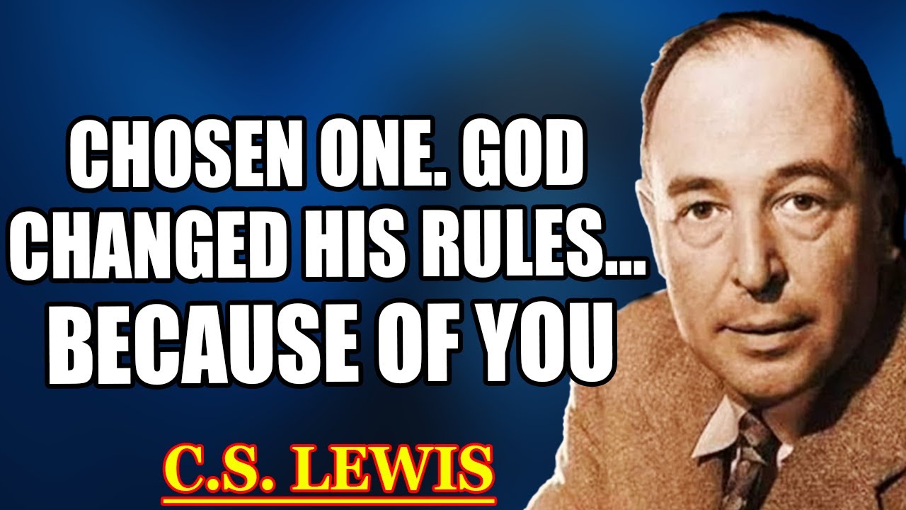 CHOSEN ONE: GOD SAW IT — YOU BROKE EVERY SPIRITUAL CYCLE WITH ONE SILENT DECISION | C.S. Lewis 2025