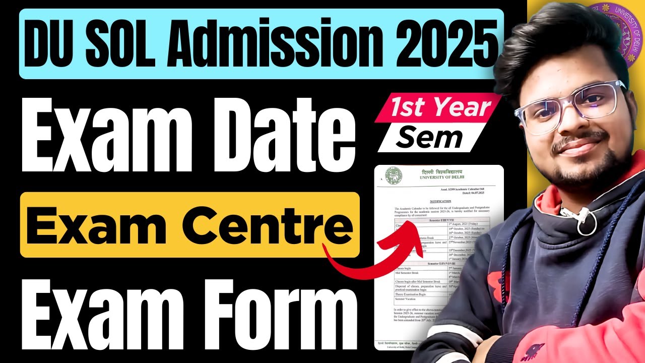 📢 DU SOL Admission 2025: 1st Semester Exam Date & Centre REVEALED!