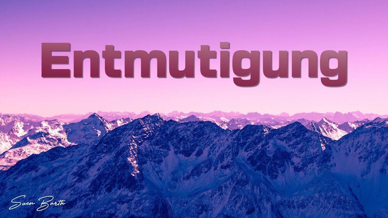 Entmutigung - Sven Barth (2025)