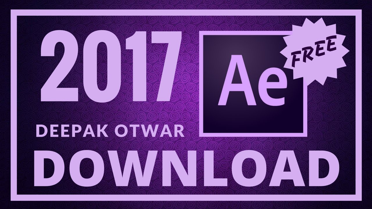 How To Get Adobe After Effects CC For Free 2017-2018