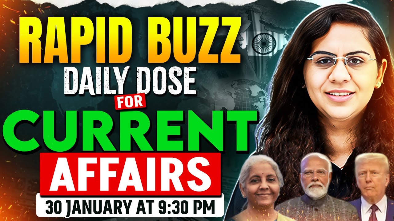 30 January Current Affairs 2025 | Rapid Buzz Daily Dose | Daily Current Affairs for CUET PG