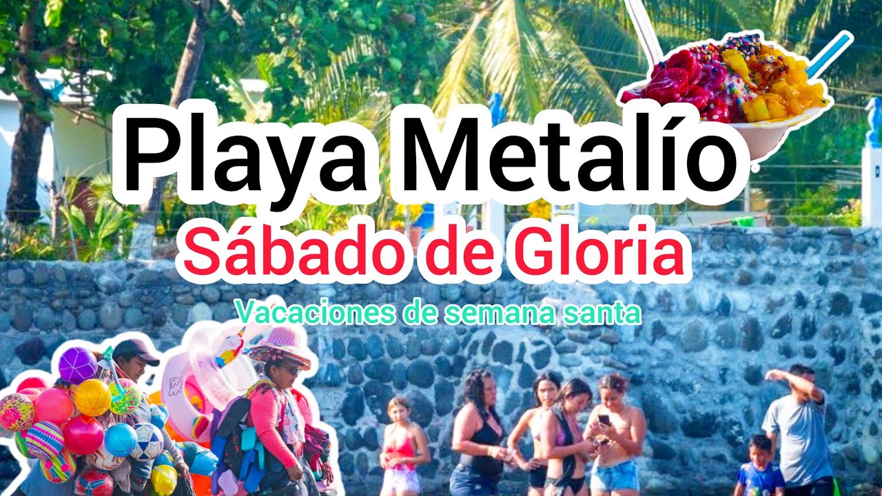 Playa Metalío, Sábado de Gloria 2024 || Metalío