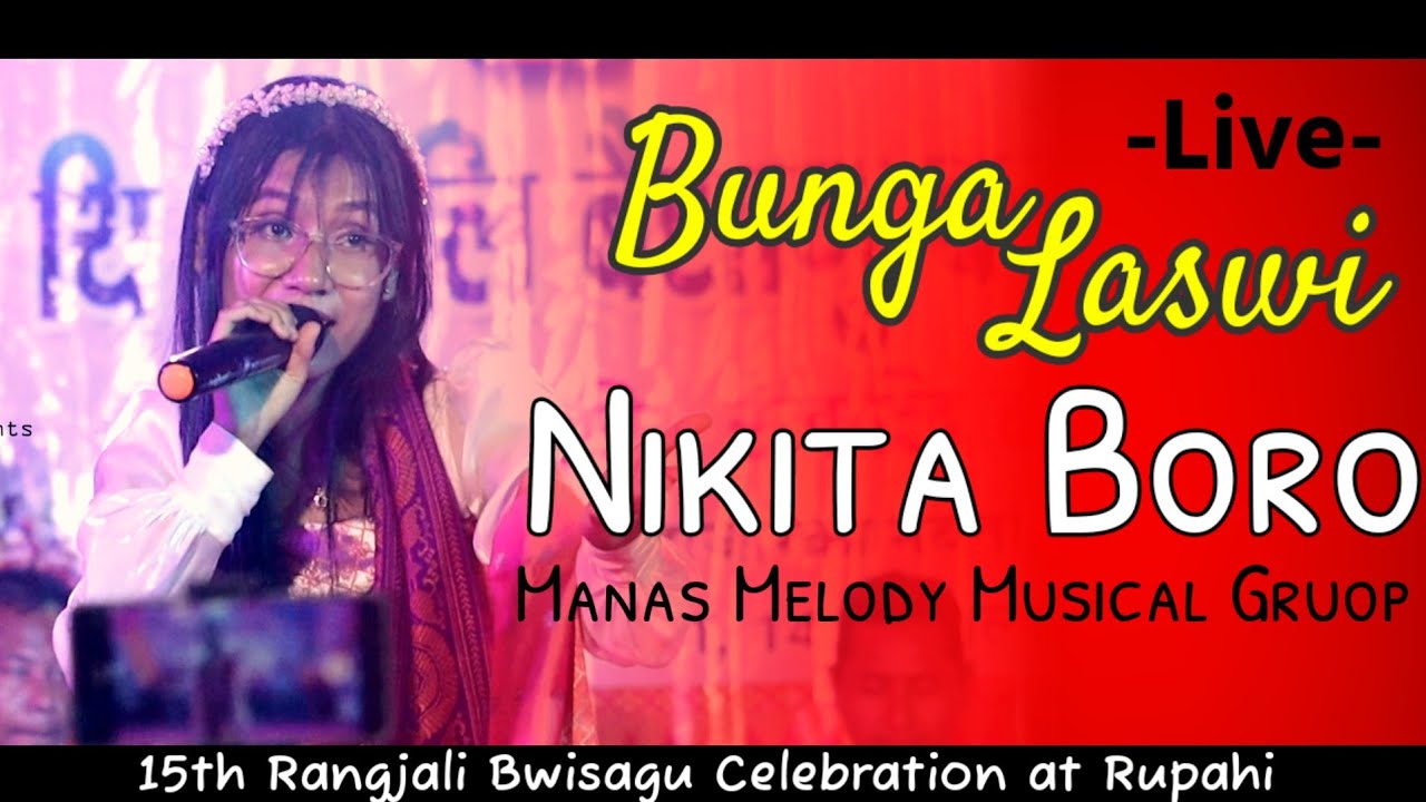 Bunga Laswi || Nikita Boro Live Stage Performance at Rupahi ‎@KumarDPresents02