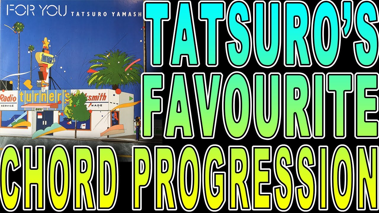 Tatsuro Yamashita's Favourite Chord Progression【How To Write Chorus】City Pop Tutorial#2
