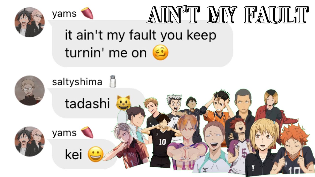 Haikyuu Lyric Prank || bottoms || Ain’t My Fault - Zara Larssen