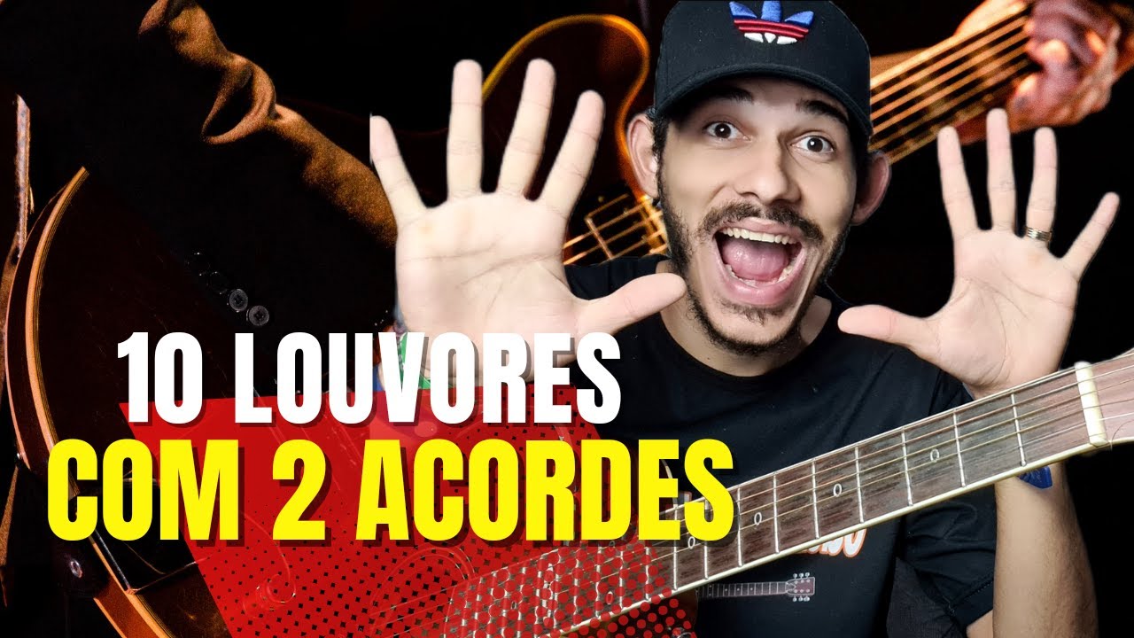 10 Louvores com 2 Acordes | Nível 0 | Aprenda tocar 10 Louvores fáceis no violão | Prof. Michael