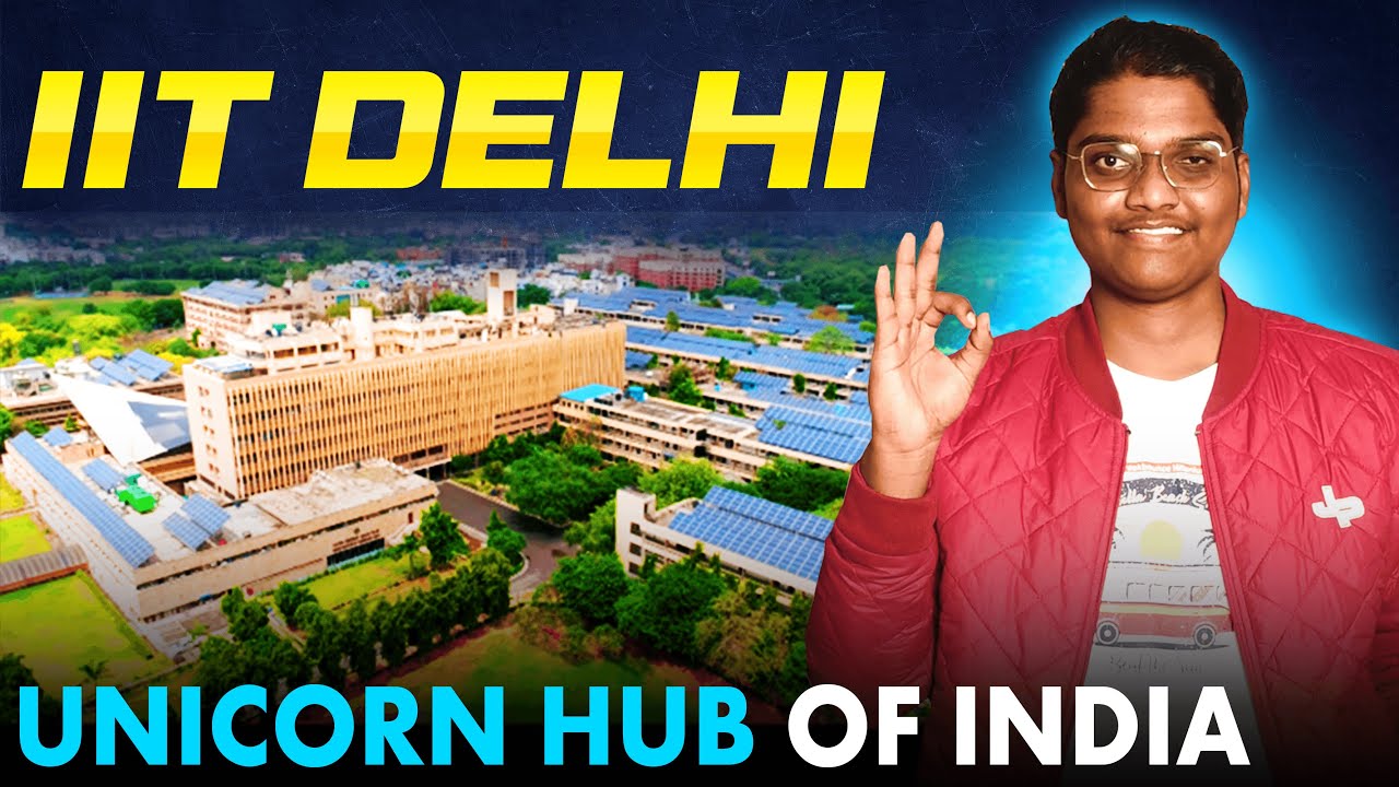 IIT Delhi - Campus life, Courses, Admissions, Cutoffs, Fees, Placements