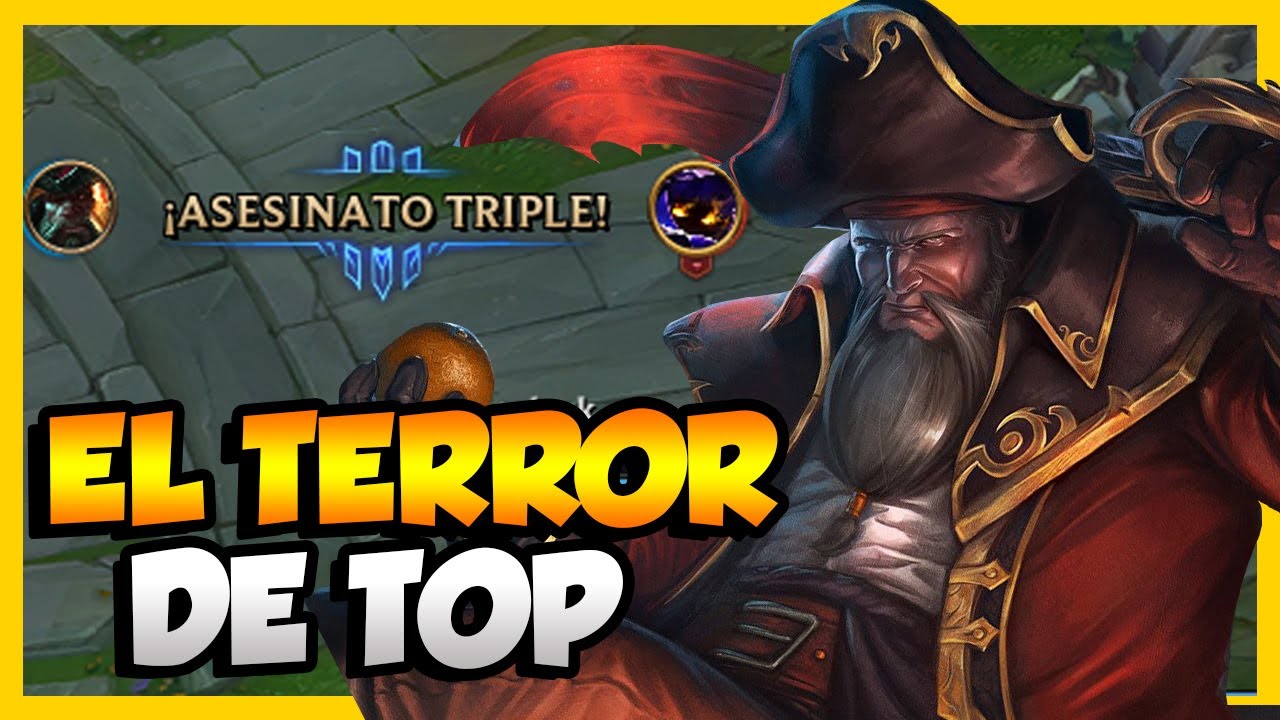 VUELVE GANGPLANK A DOMINAR LA LINEA DE LA TOP LANE | LEAGUE OF LEGENDS.