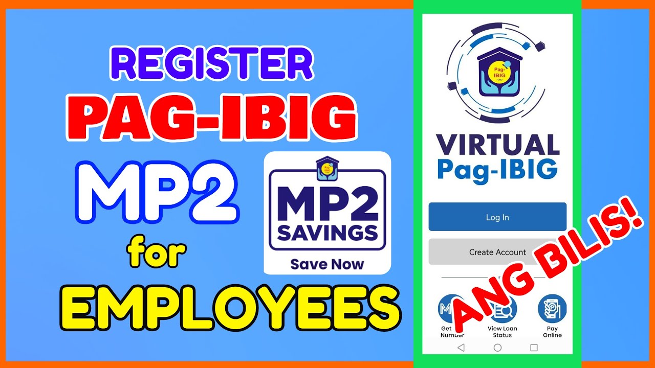 PAG-IBIG MP2 for Employees: Paano Mag Open ng MP2 Online Register