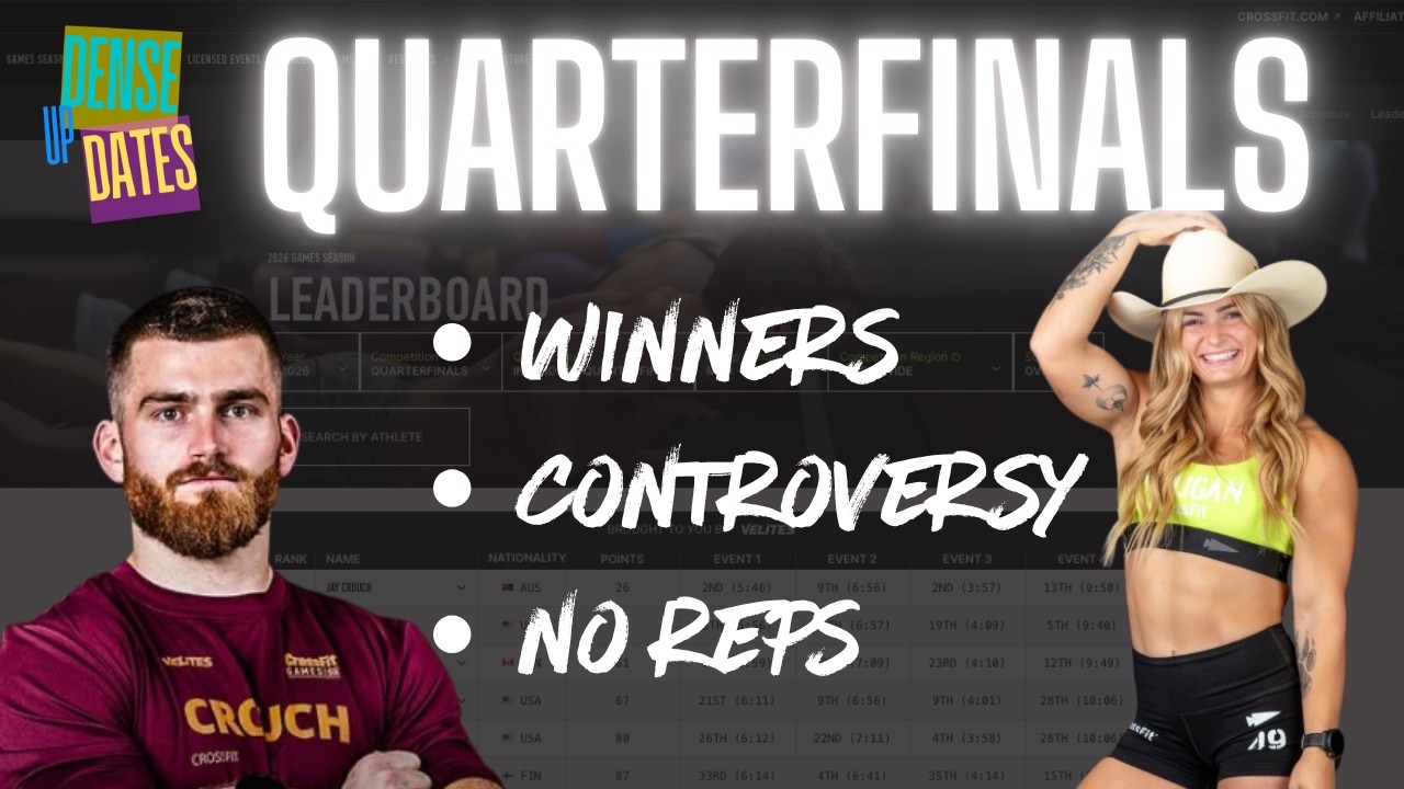 DENSE UPDATES | CROSSFIT QUARTERFINAL WINNERS | CONTROVERSY | NO REPS AND MORE.